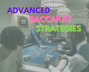 Advanced baccarat strategies text with casino room background